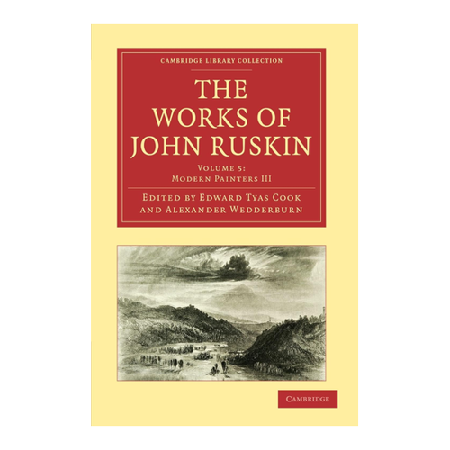 Bild von Das Werk von John Ruskin: Der fünfte Band der Cambridge Library Collection