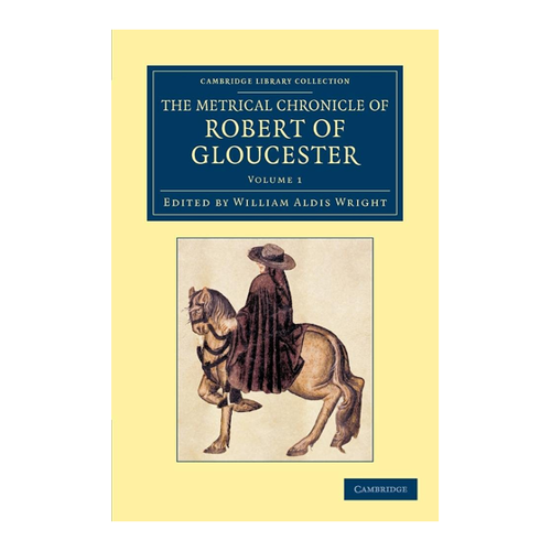 Bild von The Metrical Chronicle of Robert of Gloucester - Volume 1