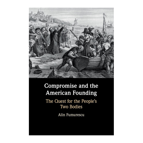 Bild von Compromise and the American Founding: Eine tiefgehende Analyse