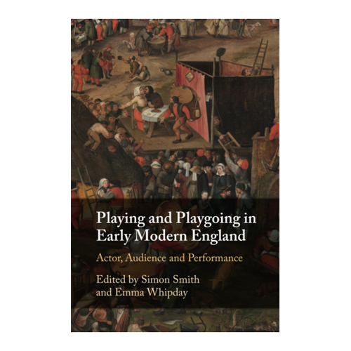 Bild von Playing and Playgoing in Early Modern England – Eine umfassende Analyse