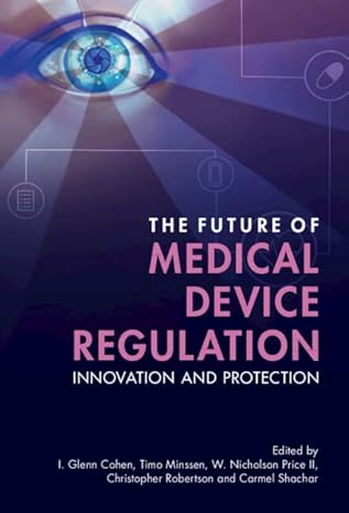 Bild von The Future of Medical Device Regulation: Innovation and Protection