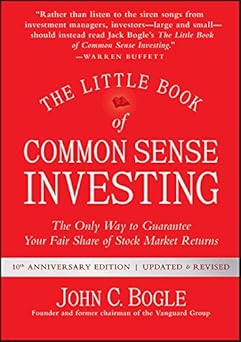 Bild von The Little Book of Common Sense Investing: The Only Way to Guarantee Your Fair Share of Stock Market Returns (Little Books. Big Profits) (English Edition)