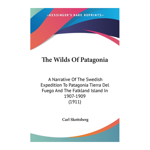 Bild von The Wilds Of Patagonia: Ein tiefgehender Blick in die Naturpatagonien