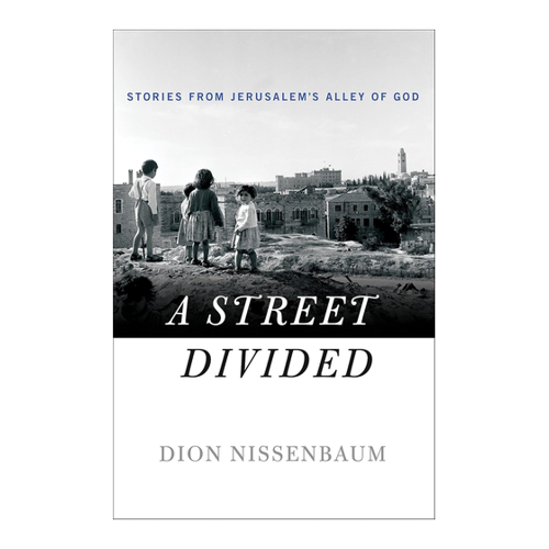 Bild von A Street Divided: Stories From Jerusalem's Alley of God