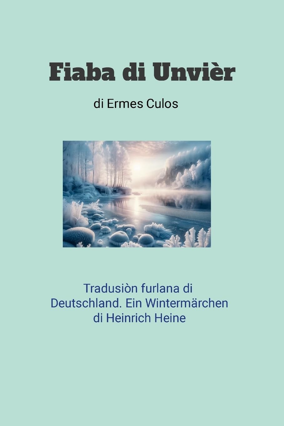 Bild von Fiaba di Unvièr: Deutschland. Ein Wintermärchen