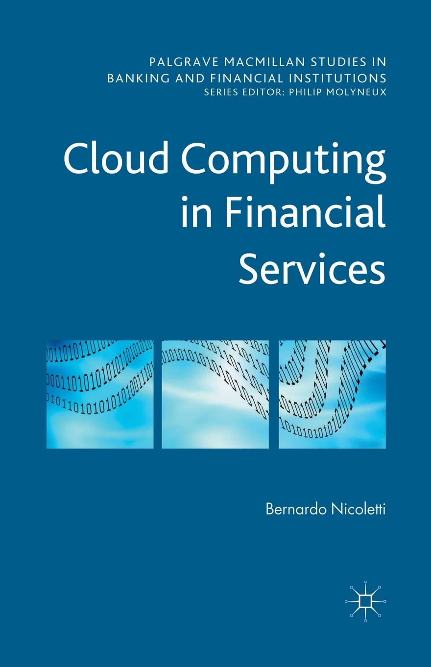 Bild von Cloud Computing in Financial Services (Palgrave Macmillan Studies in Banking and Financial Institutions)