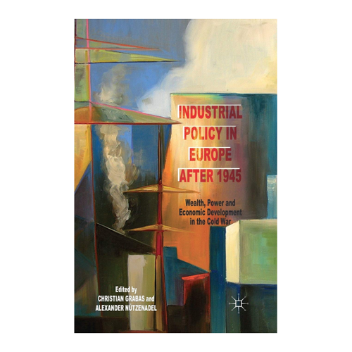 Bild von Industrial Policy in Europe after 1945