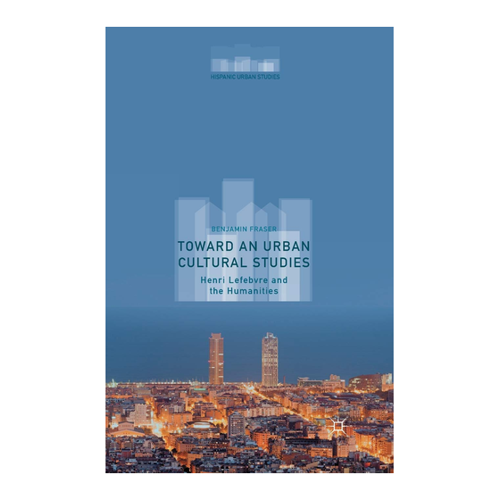 Bild von Toward an Urban Cultural Studies: Henri Lefebvre and the Humanities