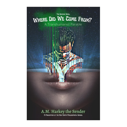 Bild von Where Did We Come From?: A Transhumanist Parable
