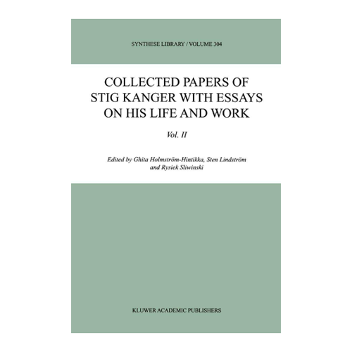 Bild von Collected Papers of Stig Kanger mit Essays über sein Leben und Werk – Band II