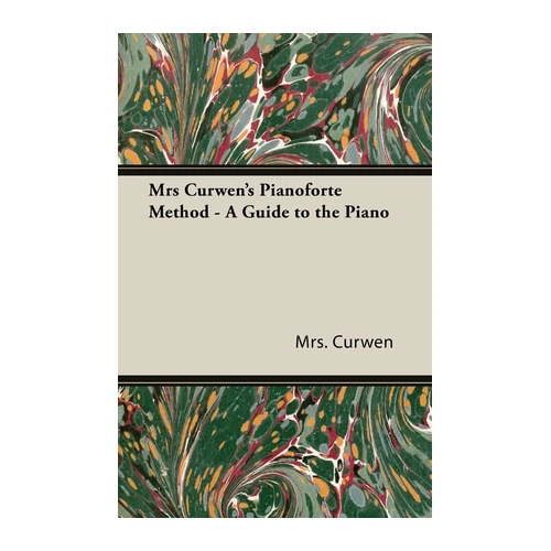 Bild von Mrs Curwen's Pianoforte Method - A Guide to the Piano