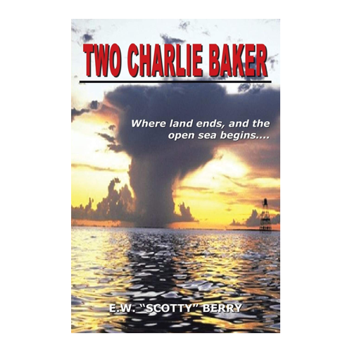 Bild von Der spannende Roman "Two Charlie Baker" von E. W. "Scotty" Berry