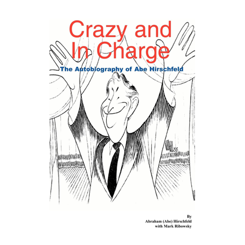 Bild von Crazy and In Charge: Die Autobiografie von Abe Hirschfeld