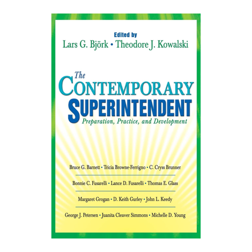Bild von The Contemporary Superintendent: Preparation, Practice, and Development