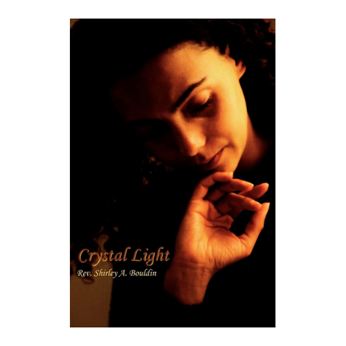 Bild von Crystal Light von Rev. Shirley A. Bouldin – Ein faszinierendes Buch über persönliche Entfaltung