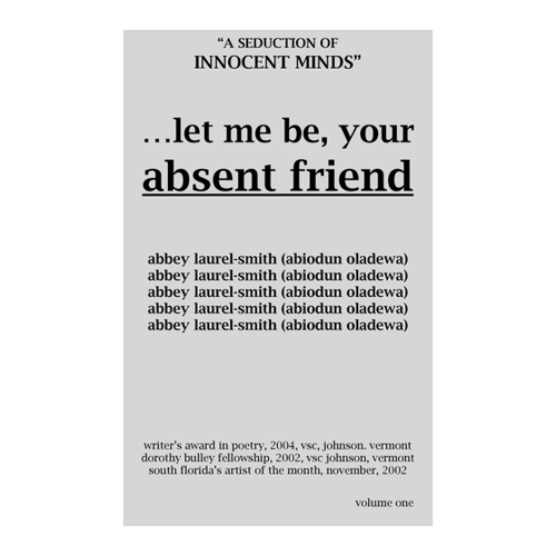 Bild von Let Me Be Your Absent Friend von Abby Laurel-Smith