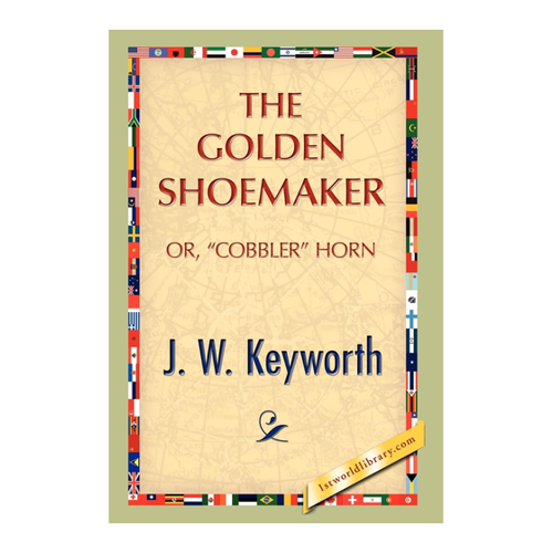 Bild von The Golden Shoemaker von J. W. Keyworth