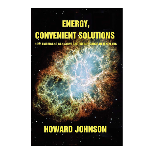 Bild von Johnson, Howard: Energy, Convenient Solutions - Eine Lösung für die Energiekrise