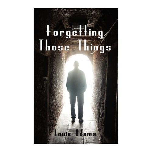 Bild von Adams, Louis: Forgetting Those Things