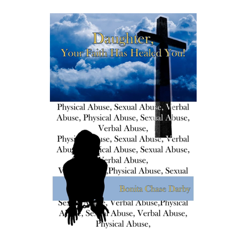 Bild von Daughter, Your Faith Has Healed You! – Ein bewegendes Buch über die Auseinandersetzung mit familiärer Gewalt