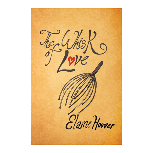 Bild von The Whisk of Love von Elaine Hoover