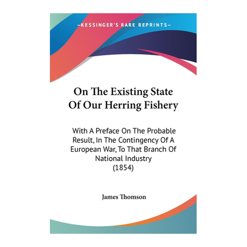 Bild von On The Existing State Of Our Herring Fishery – Ein umfassender Überblick