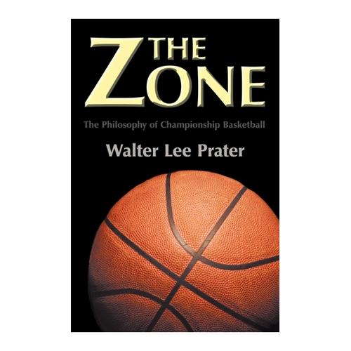 Bild von Walter Lee Prater: The Zone - Die Philosophie des Meisterbasketballs