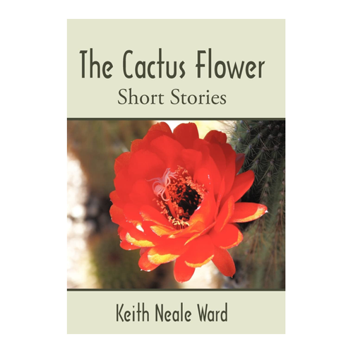 Bild von The Cactus Flower: Short Stories von Keith Ward