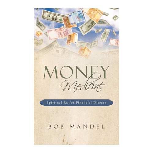Bild von Money Medicine: Spiritual Rx for Financial Disease