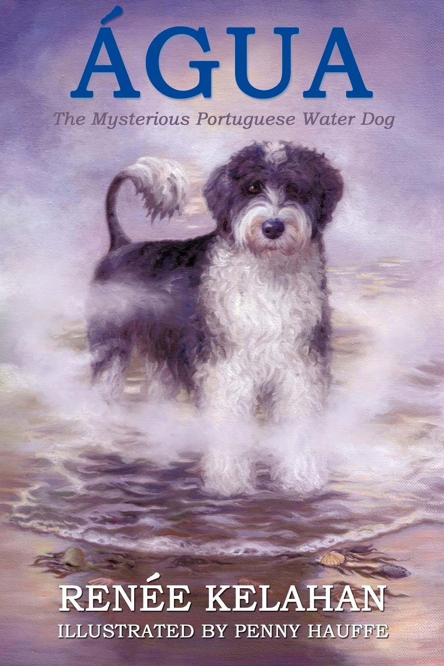Bild von Kelahan, Renee: Agua, the Mysterious Portuguese Water Dog