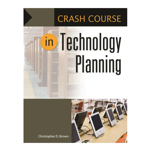 Bild von Crash Course in Technology Planning von Christopher D. Brown