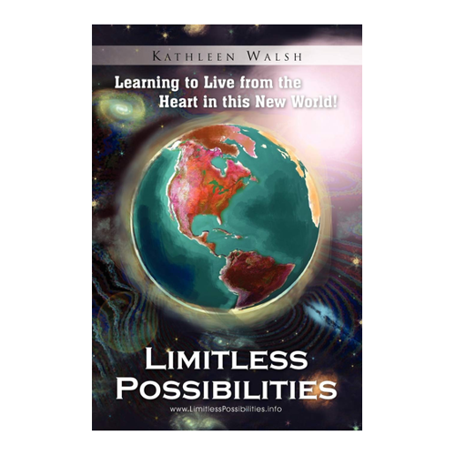 Bild von Limitless Possibilities: Learning to Live from the Heart in this New World!
