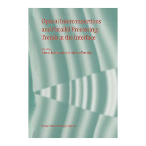 Bild von Optical Interconnections and Parallel Processing: Trends at the Interface