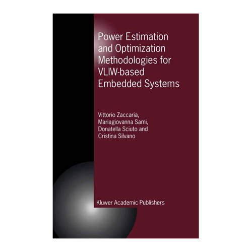Bild von Power Estimation and Optimization Methodologies for VLIW-based Embedded Systems