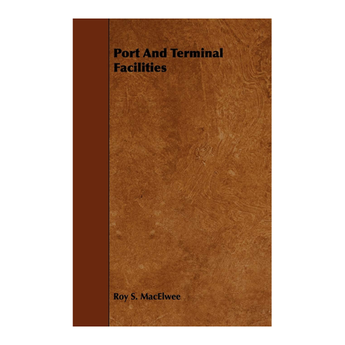 Bild von Port and Terminal Facilities von Roy S. Macelwee