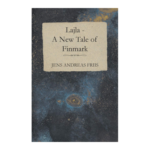 Bild von Lajla - A New Tale of Finmark: Eine fesselnde Erzählung