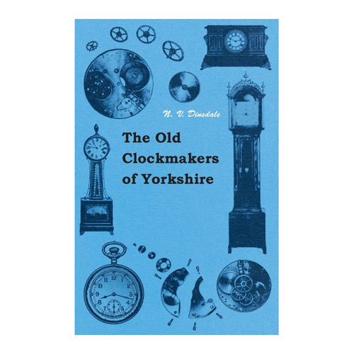 Bild von The Old Clockmakers of Yorkshire - Eine spannende Entdeckung