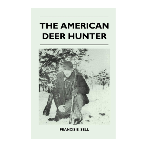 Bild von The American Deer Hunter - Ein Blick in die Jagdliteratur