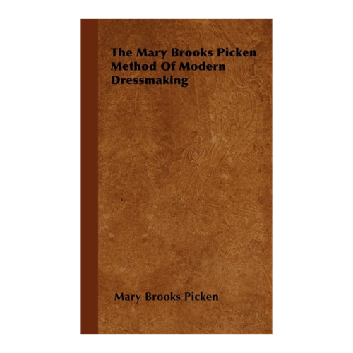 Bild von The Mary Brooks Picken Method of Modern Dressmaking