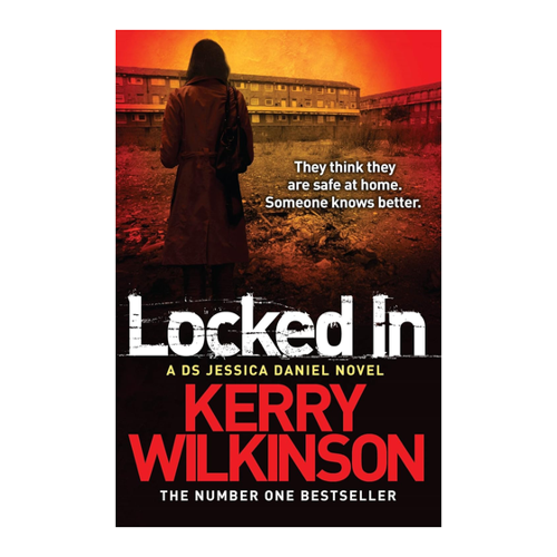 Bild von Locked In (Jessica Daniel Serienauftakt) von Kerry Wilkinson