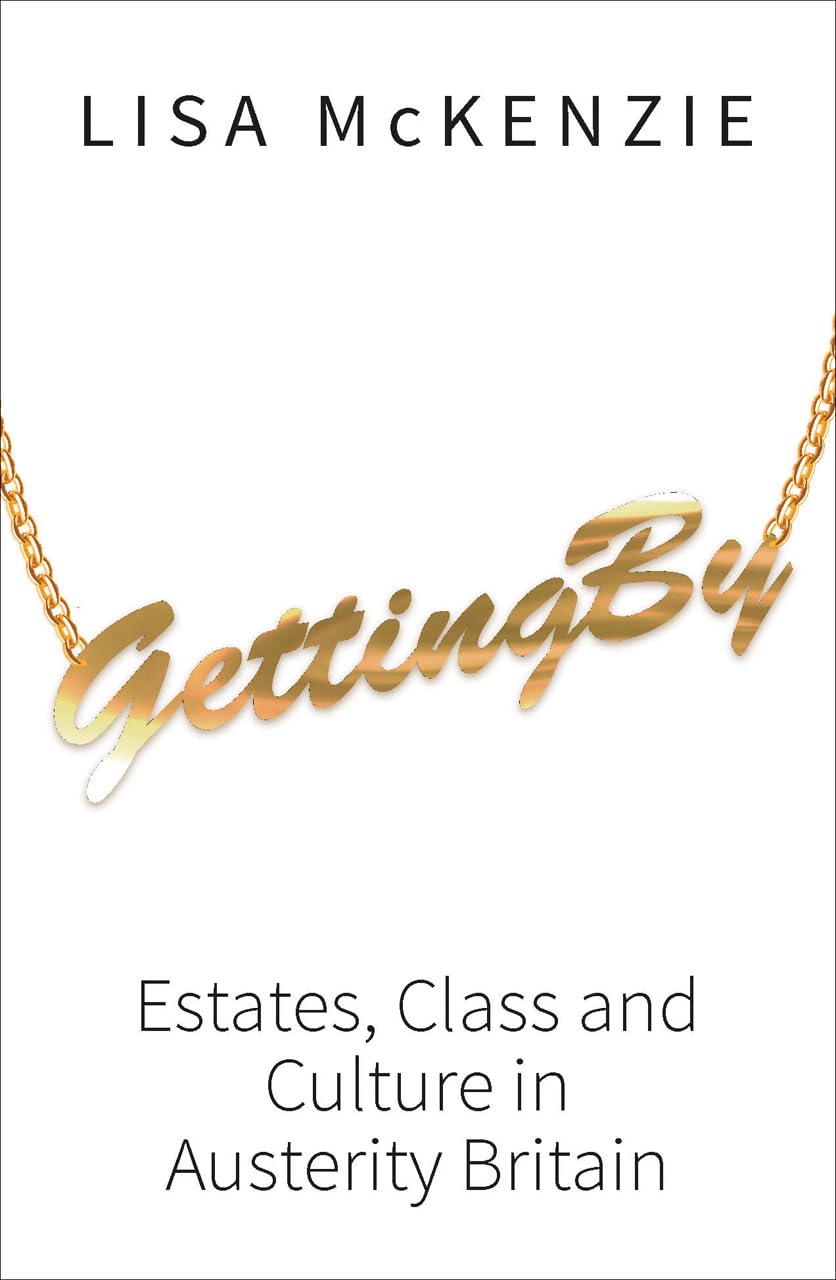 Bild von Getting By: Estates, Class and Culture in Austerity Britain