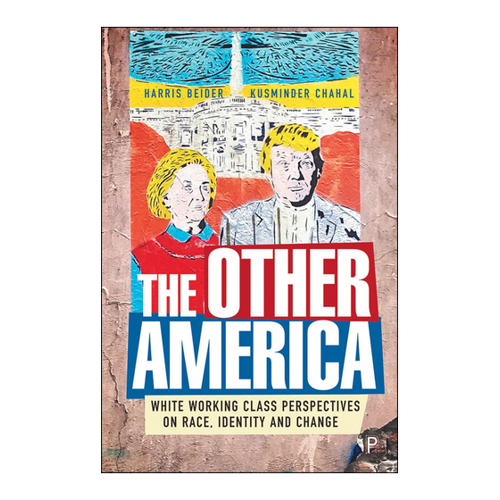 Bild von The Other America: White Working Class Perspectives on Race, Identity and Change
