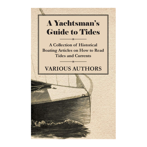 Bild von A Yachtsman's Guide to Tides - Ein umfassender Leitfaden