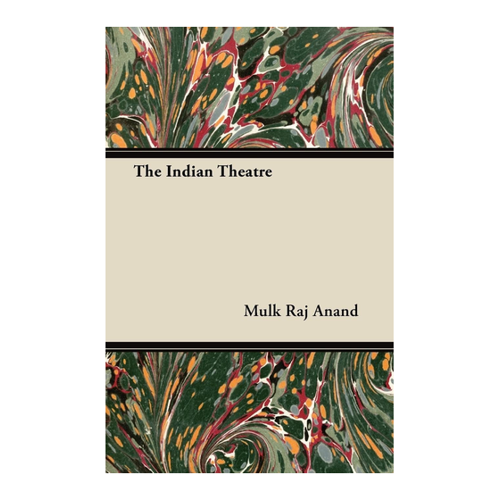 Bild von The Indian Theatre von Mulk Raj Anand