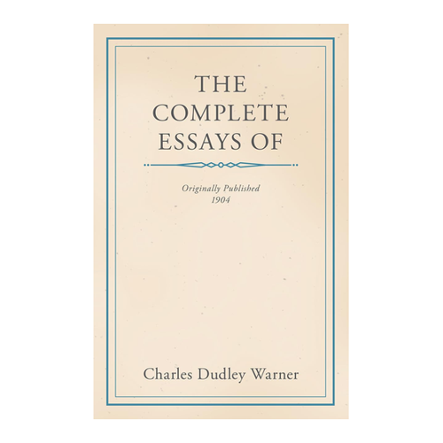 Bild von Die kompletten Essays von Charles Dudley Warner