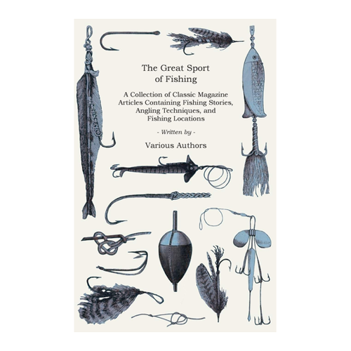Bild von The Great Sport of Fishing - Ein klassischer Sammelband