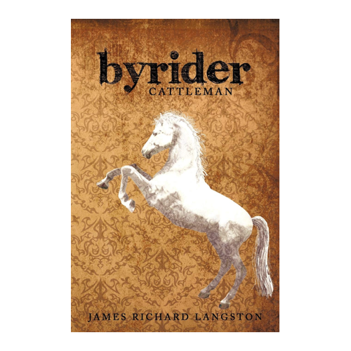 Bild von Langston, James Richard: Byrider, Byrider: Cattleman