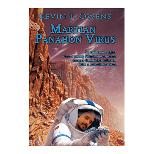 Bild von Martian Panahon Virus: An Epidemic Begins When a Young Filipino Prospector Escapes from Mars Infected With a Paleolithic Virus