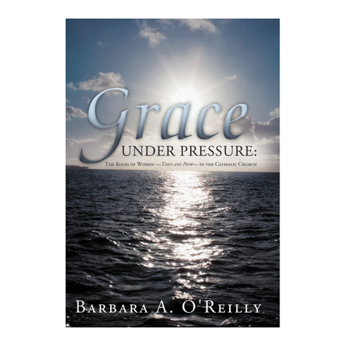 Bild von Grace Under Pressure: Die Rolle der Frauen in der katholischen Kirche