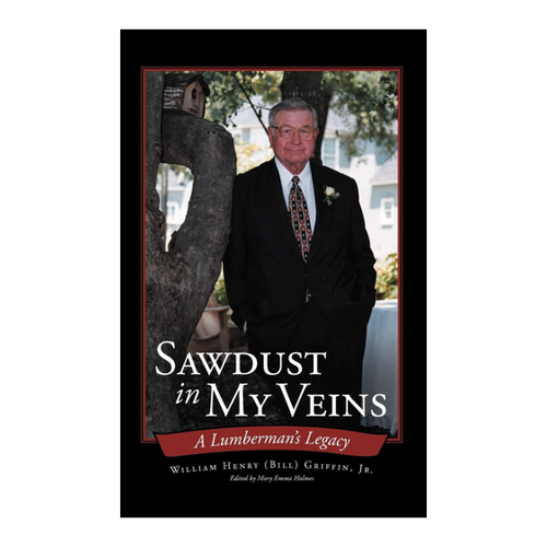 Bild von Sawdust in My Veins: A Lumberman's Legacy